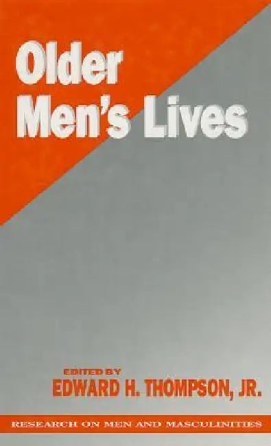 Older Men′s Lives (English, Edward H. Thompson)