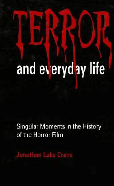 Terror and Everyday Life (English, Jonathan Lake Crane)