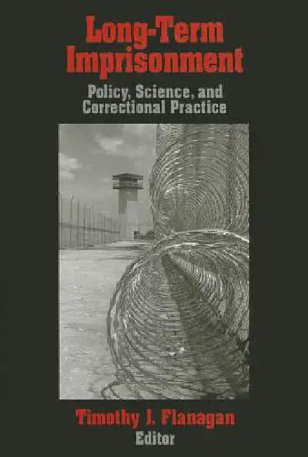 Long-Term Imprisonment (English, Timothy J. Flanagan)