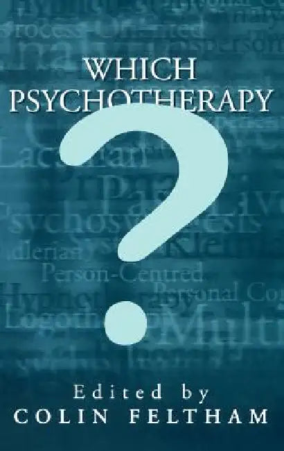 Which Psychotherapy? (English, Colin Feltham)