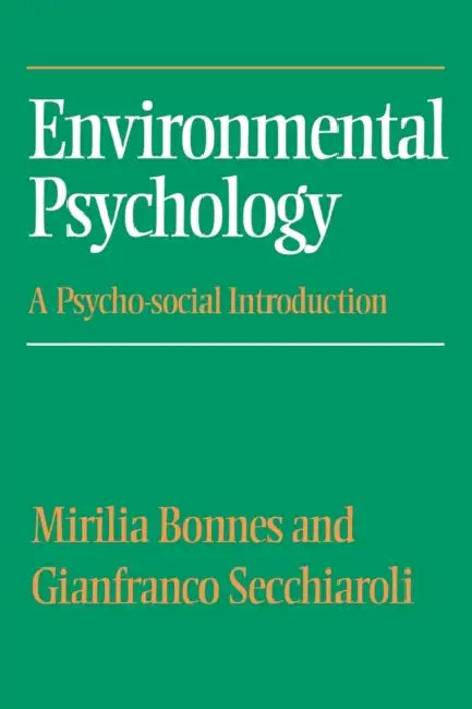 Environmental Psychology (English, Mirilia Bonnes | Gianfranco Secchiaroli)
