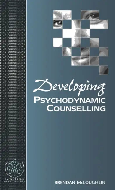 Developing Psychodynamic Counselling (English, Brendan McLoughlin)