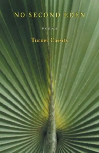 No Second Eden (English, Turner Cassity)