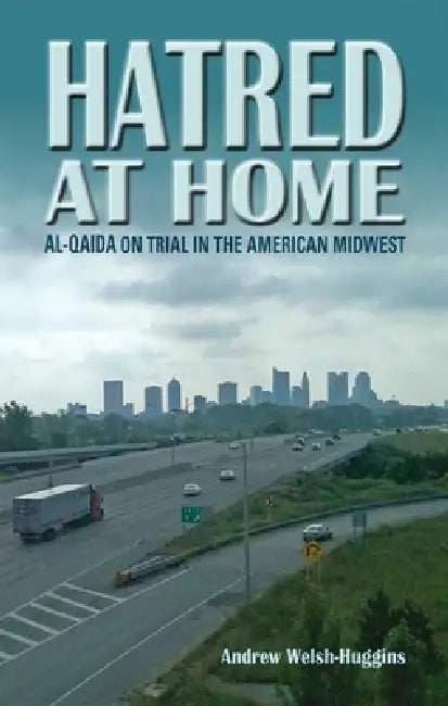 Hatred at Home (English, Andrew Welsh-Huggins)