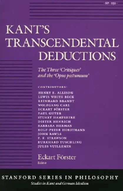 Kant's Transcendental Deductions (English, Eckart Förster)