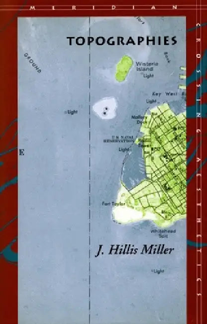 Topographies (English, J. Hillis Miller)