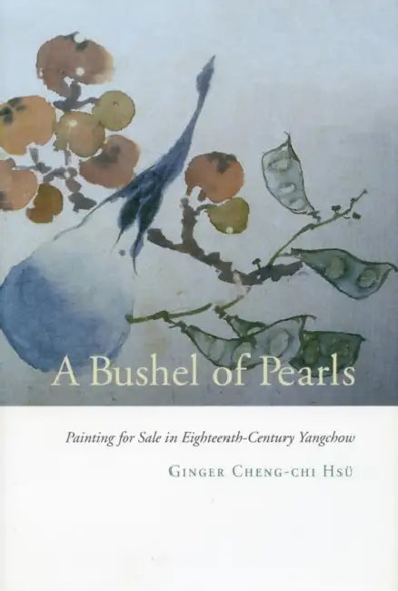 A Bushel of Pearls (English, Ginger Cheng-Chi Hsü)