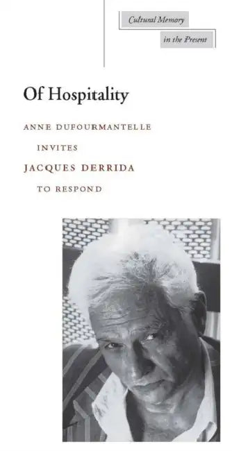 Of Hospitality (English, Jacques Derrida | Anne Dufourmantelle | Rachel Bowlby)