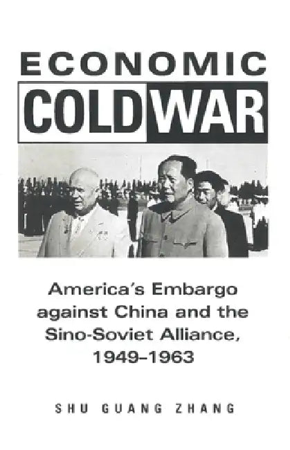 Economic Cold War (English, Shu Guang Zhang)