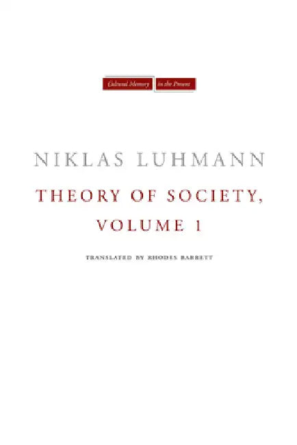 Theory of Society, Volume 1 (English, Niklas Luhmann | Rhodes Barrett)