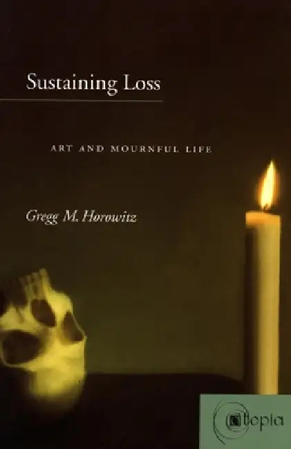 Sustaining Loss (English, Gregg M. Horowitz)