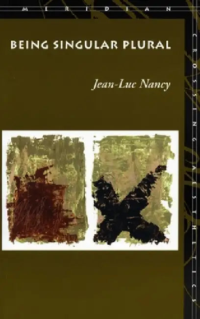 Being Singular Plural (English, Jean-Luc Nancy | Robert Richardson | Anne O'Byrne)
