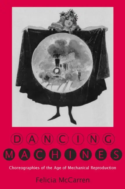 Dancing Machines (English, Felicia McCarren)