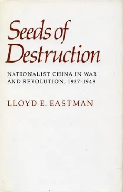 Seeds of Destruction (English, Lloyd E. Eastman)