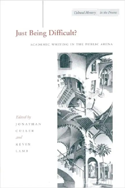 Just Being Difficult? (English, Jonathan Culler | Kevin Lamb)