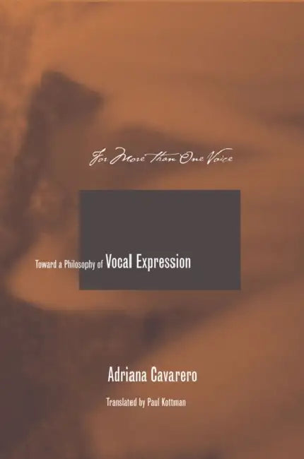 For More Than One Voice (English, Adriana Cavarero | Paul A. Kottman)