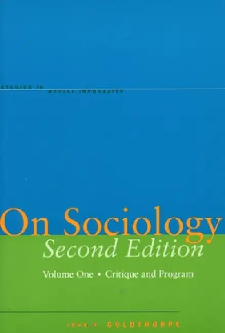 On Sociology Second Edition Volume One (English, John H. Goldthorpe)