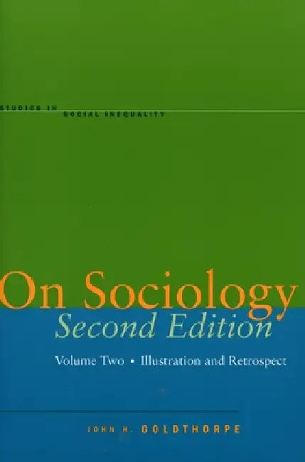 On Sociology Second Edition Volume Two (English, John H. Goldthorpe)