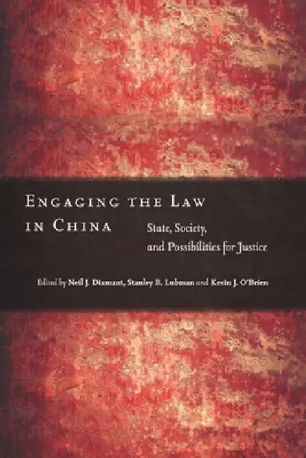 Engaging the Law in China (English, Neil J. Diamant | Stanley B. Lubman | Kevin J. O'Brien)