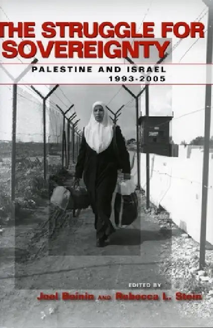 The Struggle for Sovereignty (English, Joel Beinin | Rebecca L. Stein)