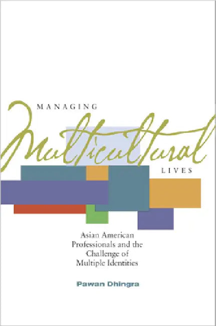 Managing Multicultural Lives (English, Pawan Dhingra)