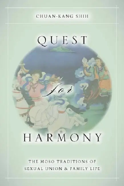 Quest for Harmony (English, Chuan-Kang Shih)
