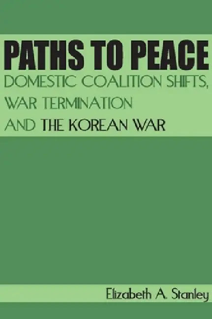 Paths to Peace (English, Elizabeth A. Stanley)