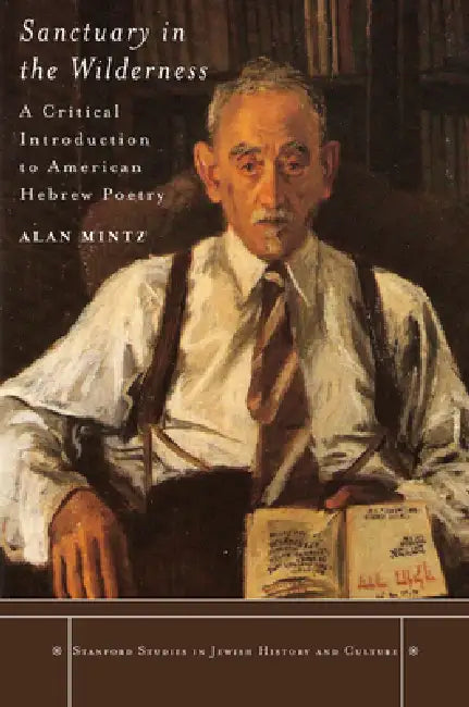Sanctuary in the Wilderness (English, Alan Mintz)