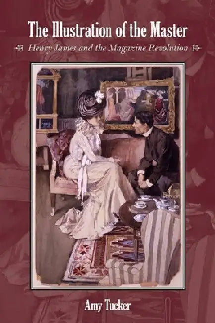 The Illustration of the Master (English, Amy Tucker)