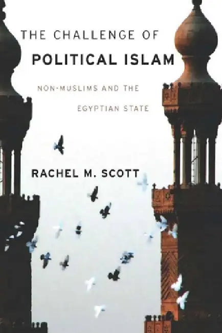 The Challenge of Political Islam (English, Rachel Scott)