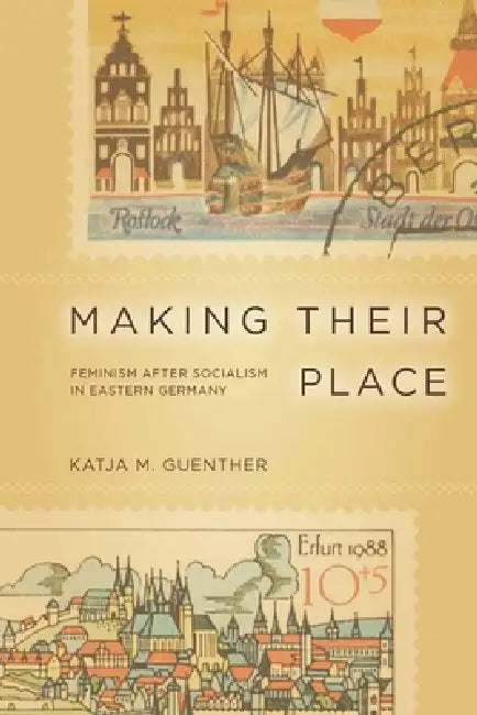 Making Their Place (English, Katja Guenther)