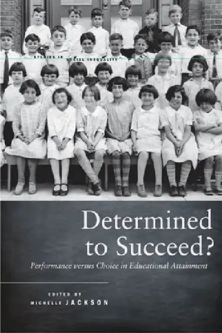 Determined to Succeed? (English, Michelle Jackson)