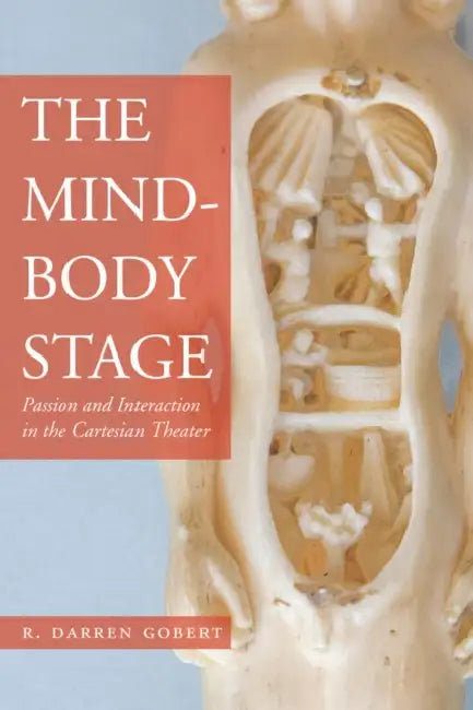 The Mind-Body Stage (English, R. Darren Gobert)
