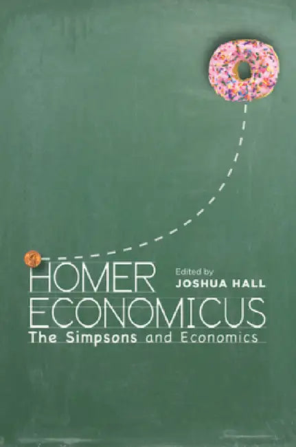 Homer Economicus (English, Joshua Hall)