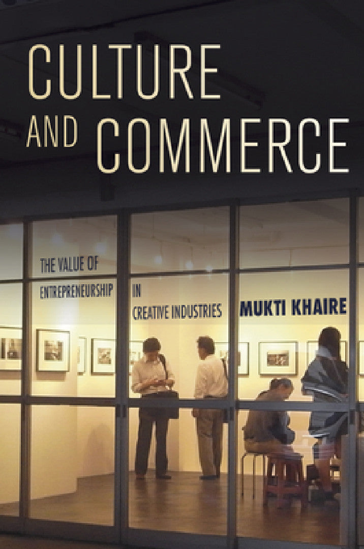 Culture and Commerce (English, Mukti Khaire)
