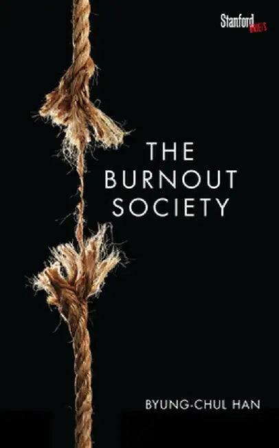 The Burnout Society (English, Byung-Chul Han)