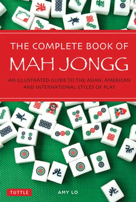 The Complete Book of Mah Jongg (English, Amy Lo)