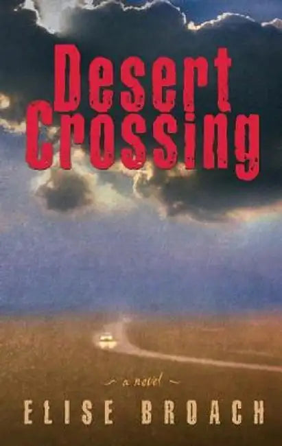 Desert Crossing (English, Elise Broach)