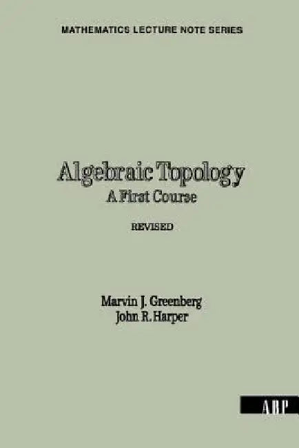 Algebraic Topology (English, Marvin J. Greenberg | John R. Harper)