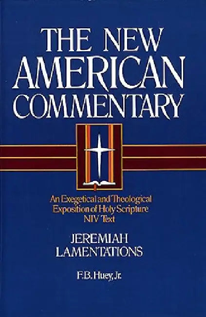 Jeremiah, Lamentations (English, F. B. Huey)