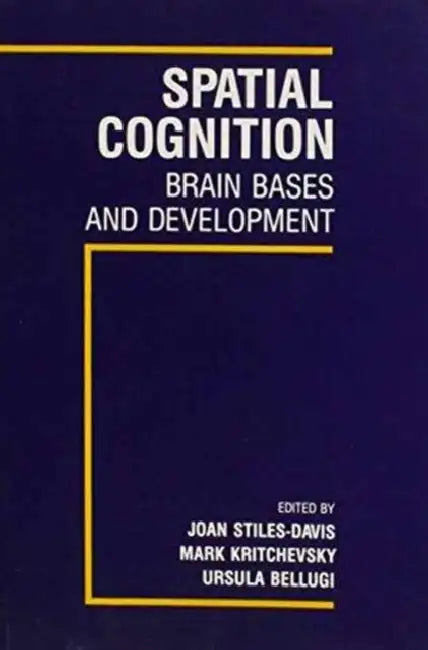 Spatial Cognition (English, Joan Stiles-Davis | Mark Kritchevsky | Ursula Bellugi)