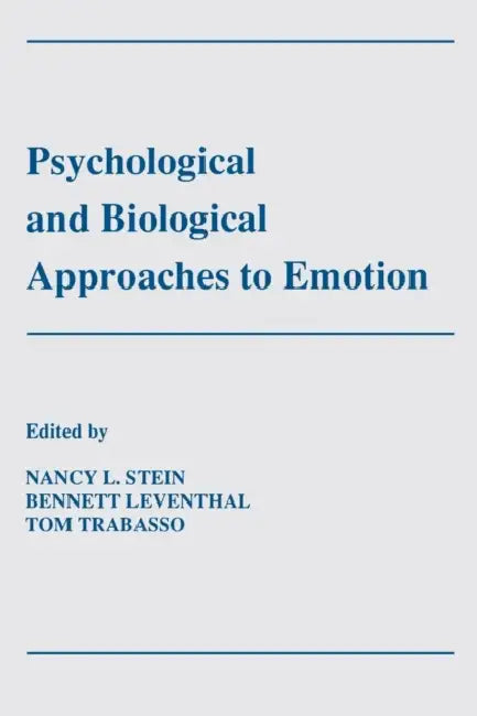 Psychological and Biological Approaches To Emotion (English, Nancy L. Stein | Bennett Leventhal | Thomas R. Trabasso)