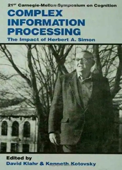 Complex Information Processing (English, Herbert Alexander Simon | Kotovsky Kenneth | Klahr David)