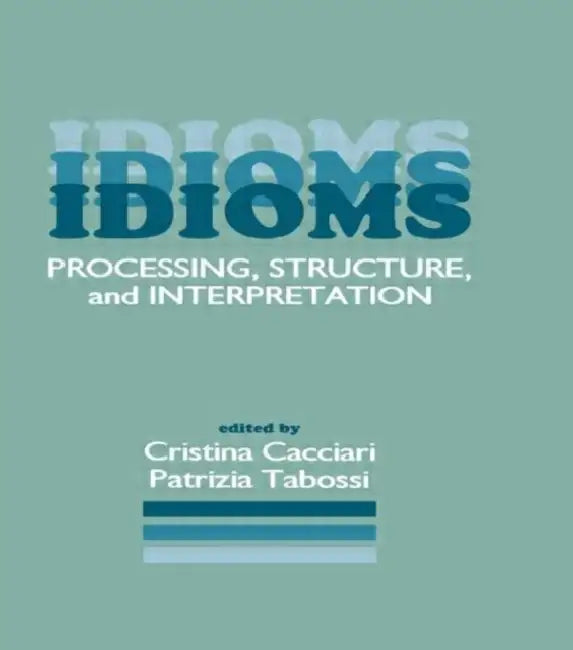 Idioms (English, Cristina Cacciari)