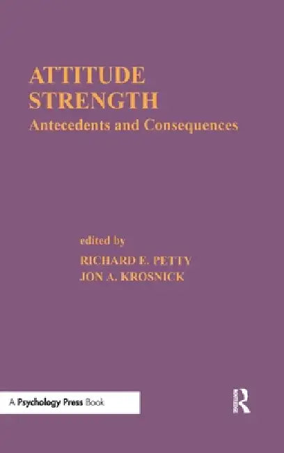 Attitude Strength (English, Richard E. Petty | Jon A. Krosnick)