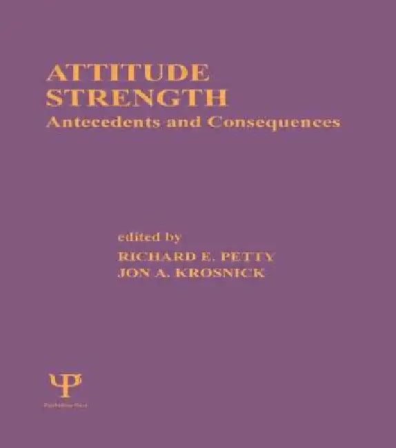 Attitude Strength (English, Richard E. Petty | Jon A. Krosnick)