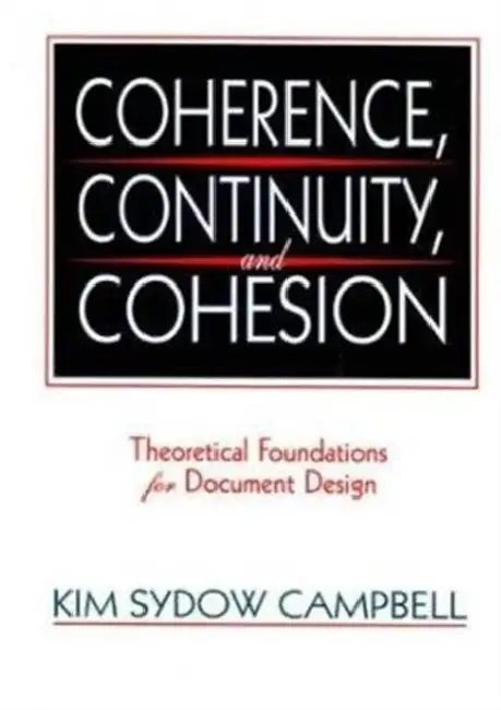 Coherence, Continuity, and Cohesion (English, Kim Sydow Campbell)