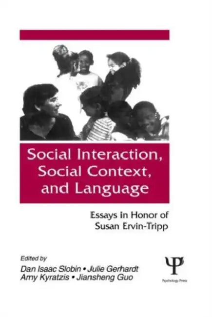 Social interaction, Social Context, and Language (English, Dan Isaac Slobin)
