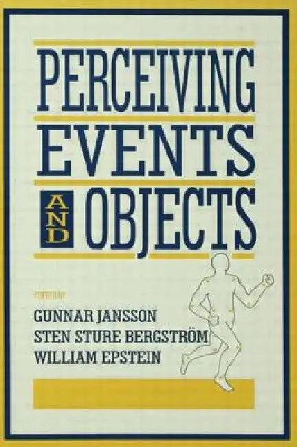 Perceiving Events and Objects (English, Gunnar Jansson | Sten Sture Bergstrm | William Epstein)