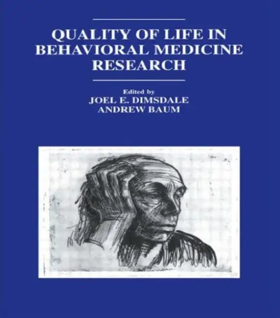 Quality of Life in Behavioral Medicine Research (English, Joel E. Dimsdale)